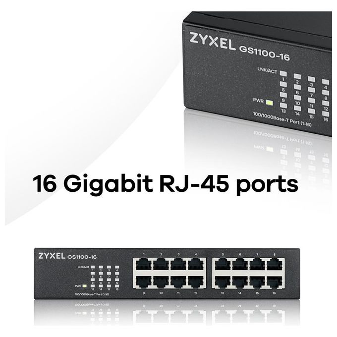 Zyxel GS1100-16 Switch Non Gestito Gigabit Ethernet 10-100-1000