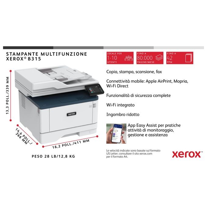 Xerox Stampante B315 Multifunzione Laser A4 B-N Copia, Stampa, Scansione, Fax, 40ppm, Wi-Fi, Stampa Fronte-Retro