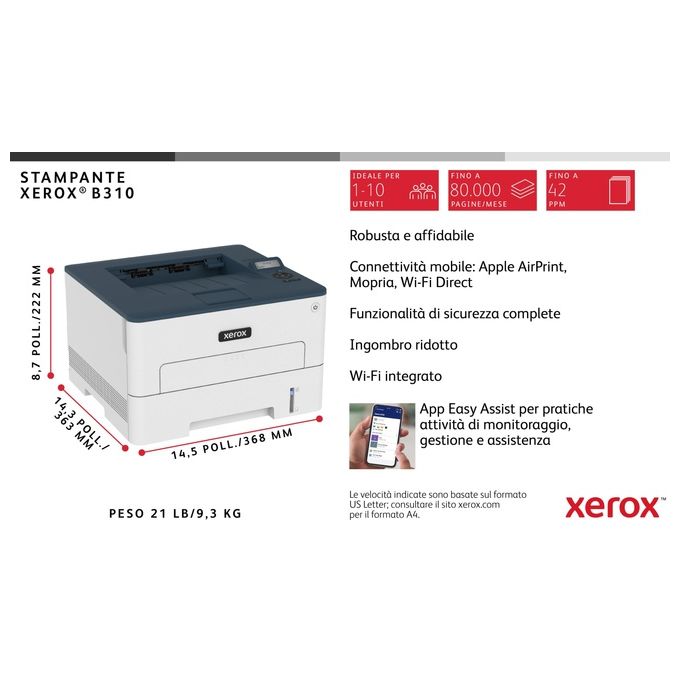 Xerox B310 Stampante A4 40ppm Fronte-Retro Wireless PS3 PCL5e-6 2 Vassoi Totale 350 Fogli