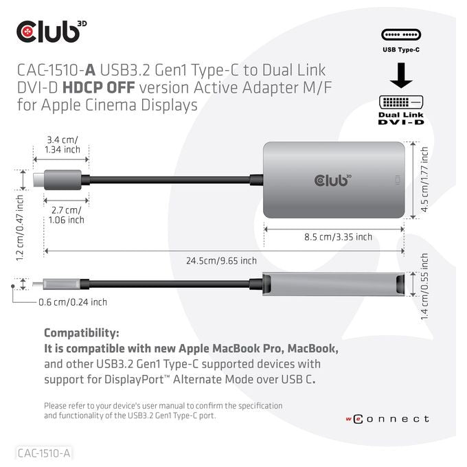 Club3d CAC-1510-A Adattatore Attivo da Usb 3.2 Gen1 Type-C a Dual Link DVI-D HDCP Off Versione S-B per Display Apple Cinema