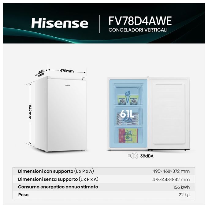 Hisense FV78D4AWE Congelatore Verticale Statico Classe E Capacita' Lorda 65 Litri Colore Bianco