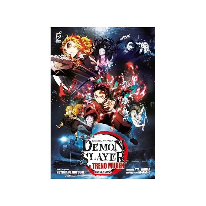 Star Comics Demon Slayer Kimetsu No Yaiba The Movie: Il Treno Mugen