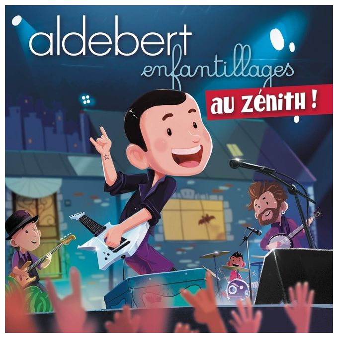 Aldebert Enfantillages Au Zenith CD